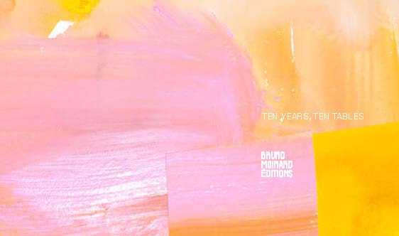 10years-10tables-brunomoinardeditions